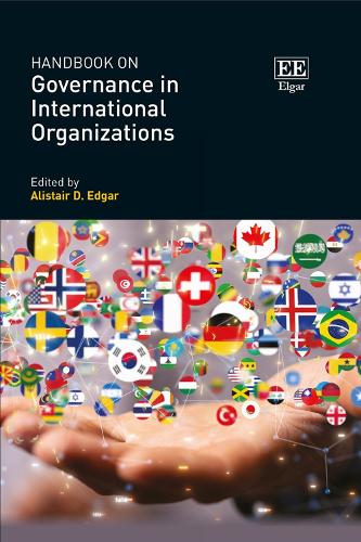 Handbook on Governance in International Organizations.