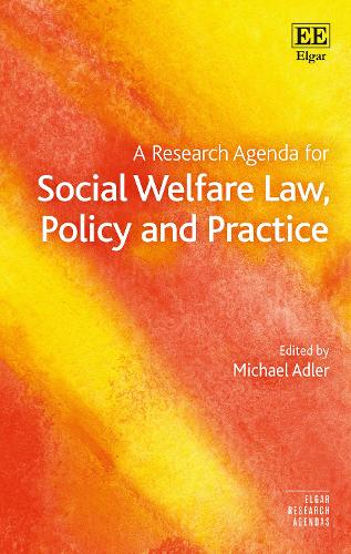 A Research Agenda for Social Welfare Law, Policy and Practice.