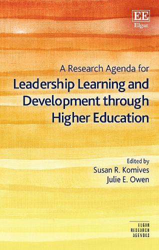 A Research Agenda for Leadership Learning and Development through Higher Education.