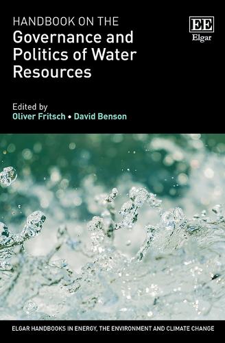 Handbook on the Governance and Politics of Water Resources.