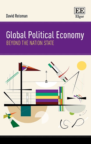 Global Political Economy: Beyond the Nation State.