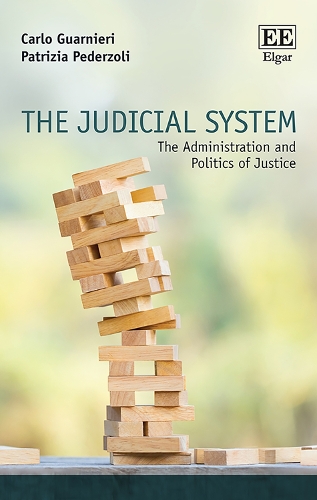 The Judicial System: The Administration and Politics of Justice.