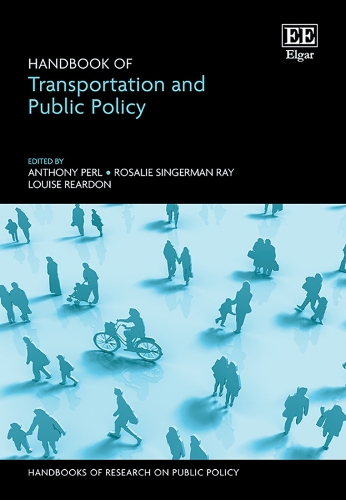 Handbook of Transportation and Public Policy.