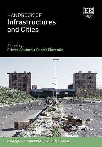 Handbook of Infrastructures and Cities.