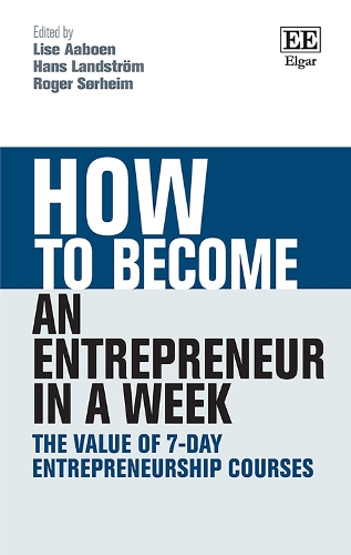How to Become an Entrepreneur in a Week: The Value of 7-Day Entrepreneurship Courses.
