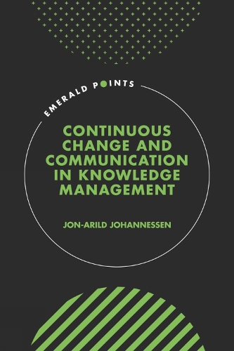 Continuous Change and Communication in Knowledge Management.