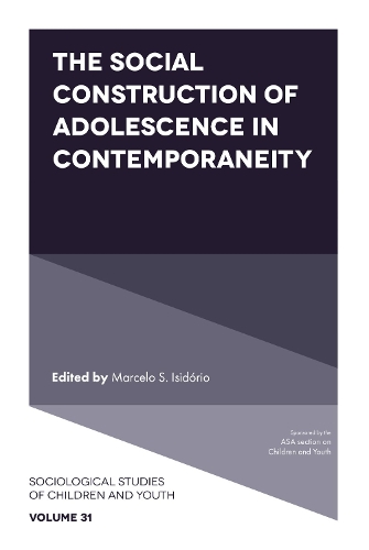 The Social Construction of Adolescence in Contemporaneity.