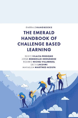 The Emerald Handbook of Challenge Based Learning.