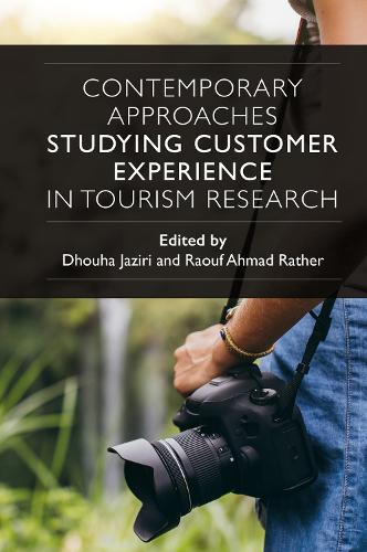 Contemporary Approaches Studying Customer Experience in Tourism Research.
