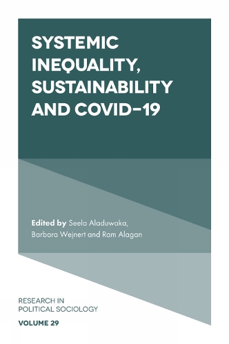 Systemic Inequality, Sustainability and COVID-19.