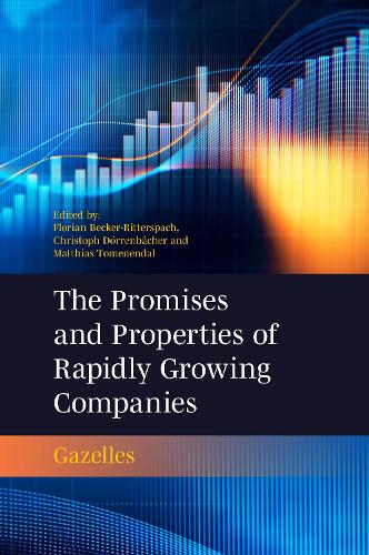 The Promises and Properties of Rapidly Growing Companies