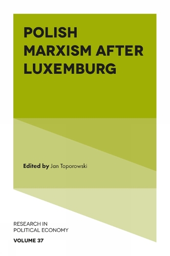 Polish Marxism after Luxemburg.