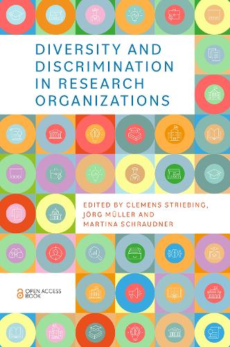 Diversity and Discrimination in Research Organizations.