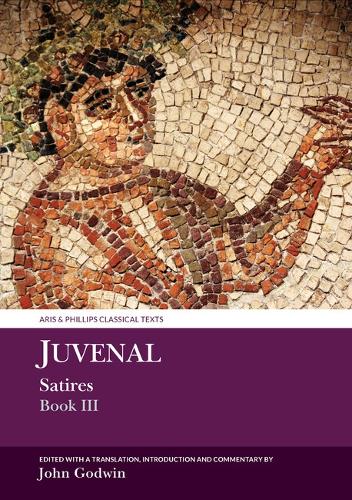 Juvenal Satires Book III.