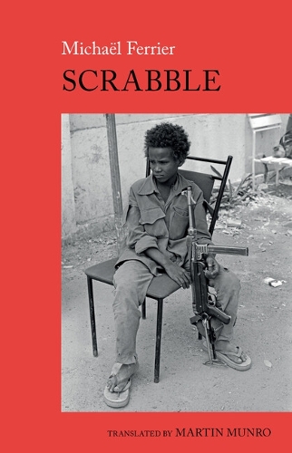Scrabble: A Chadian Childhood.