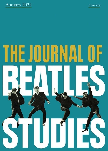 The Journal of Beatles Studies (Volume 1, Issue 1).