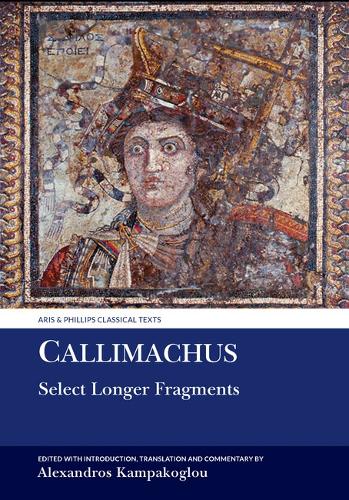 Callimachus: Select Longer Fragments.