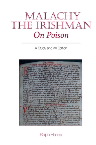 Malachy the Irishman, On Poison: A Study and an Edition.