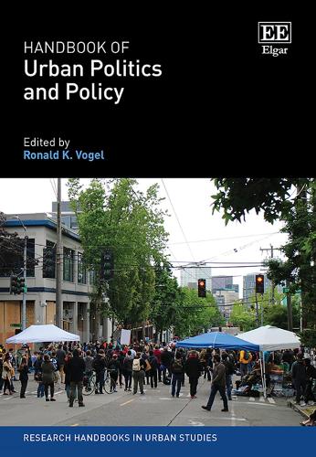 Handbook of Urban Politics and Policy.