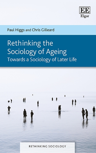 Rethinking the Sociology of Ageing
