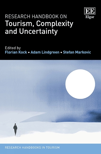 Research Handbook on Tourism, Complexity and Uncertainty.