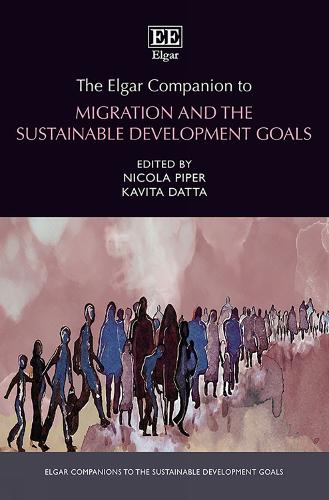 The Elgar Companion to Migration and the Sustainable Development Goals.
