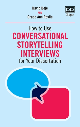 How to Use Conversational Storytelling Interviews for Your Dissertation.