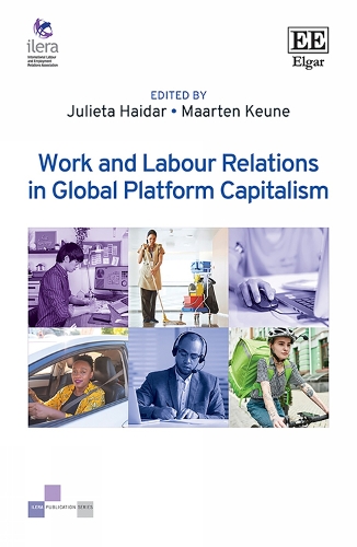 Work and Labour Relations in Global Platform Capitalism.