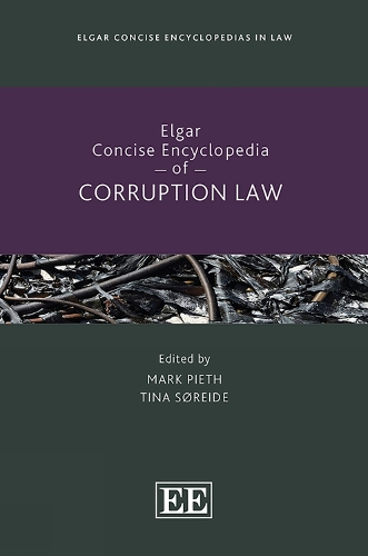 Elgar Concise Encyclopedia of Corruption Law.