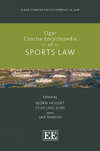 Elgar Concise Encyclopedia of Sports Law.