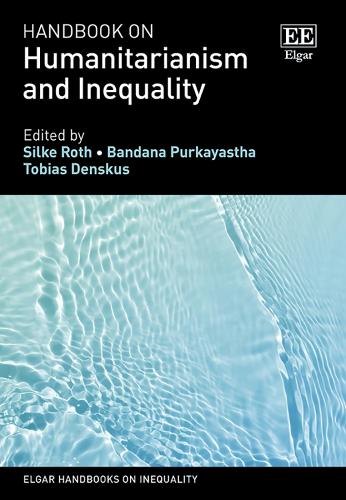 Handbook on Humanitarianism and Inequality.