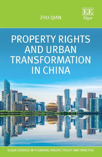 Property Rights and Urban Transformation in China.
