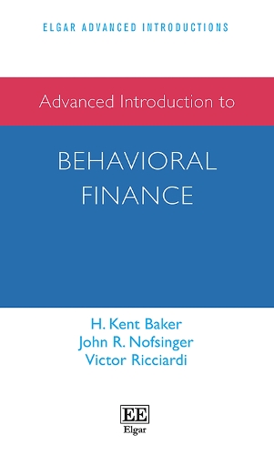 Advanced Introduction to Behavioral Finance.