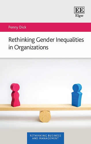 Rethinking Gender Inequalities in Organizations.