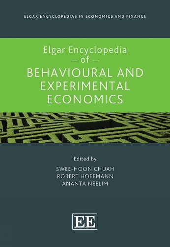 Elgar Encyclopedia of Behavioural and Experimental Economics.