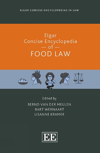 Elgar Concise Encyclopedia of Food Law.