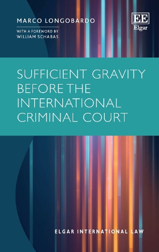 Sufficient Gravity before the International Criminal Court.