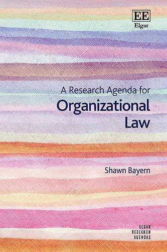 A Research Agenda for Organizational Law.