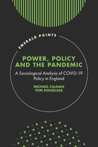 Power, Policy and the Pandemic