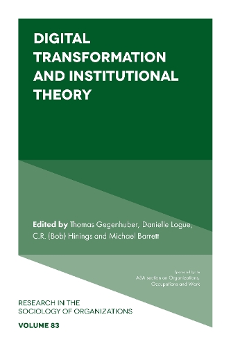 Digital Transformation and Institutional Theory.