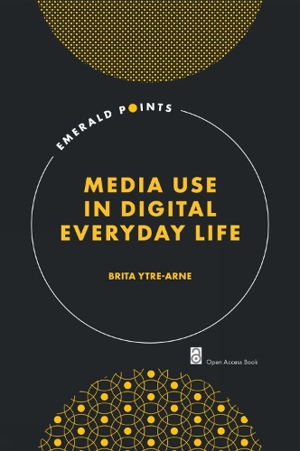 Media Use in Digital Everyday Life.