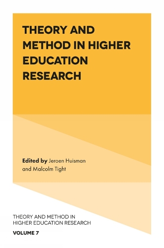 Theory and Method in Higher Education Research. Volume 7.
