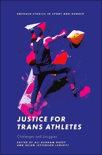 Justice for Trans Athletes: Challenges and Struggles.