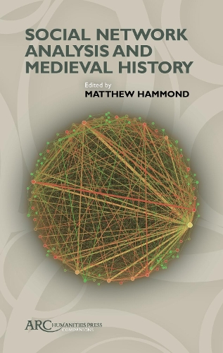 Social Network Analysis and Medieval History.
