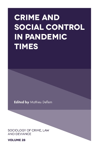 Crime and Social Control in Pandemic Times.