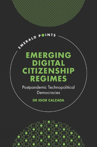 Emerging Digital Citizenship Regimes