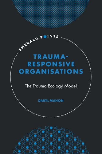 Trauma Responsive Organisations