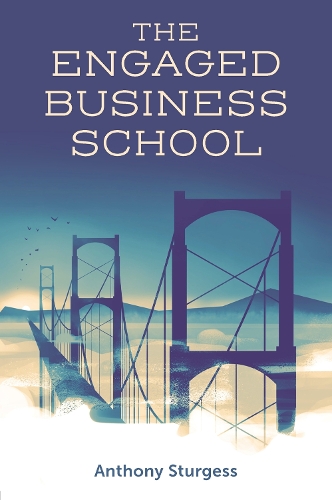 The Engaged Business School.