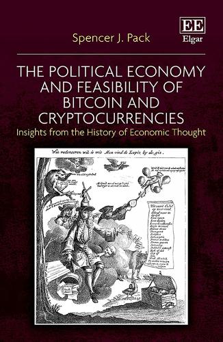 The Political Economy and Feasibility of Bitcoin and Cryptocurrencies