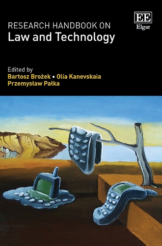 Research Handbook on Law and Technology.